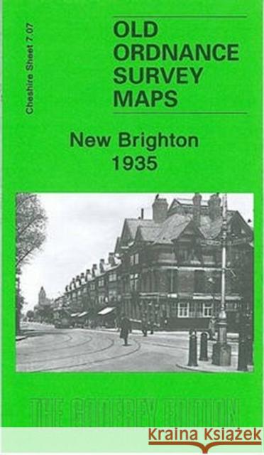 New Brighton 1935: Cheshire Sheet 7.07b Derrick Pratt 9781847841155 Alan Godfrey Maps - książka