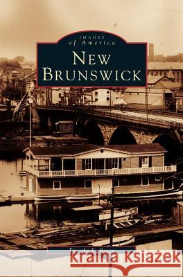 New Brunswick Timothy E. Regan 9781531608668 Arcadia Library Editions - książka