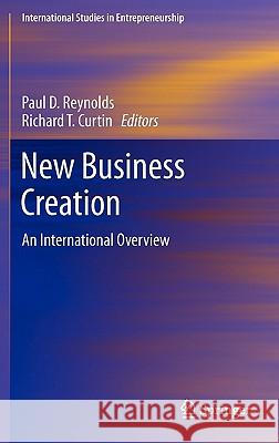 New Business Creation: An International Overview Reynolds, Paul D. 9781441975355 Not Avail - książka