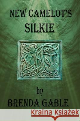 New Camelot's Silkie Brenda Gable 9781071105115 Independently Published - książka