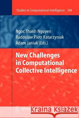 New Challenges in Computational Collective Intelligence Radoslaw Katarzyniak, Adam Janiak 9783642269288 Springer-Verlag Berlin and Heidelberg GmbH &  - książka