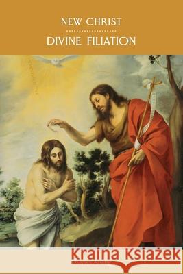 New Christ: Divine Filiation Charles Anang 9781087417035 Independently Published - książka