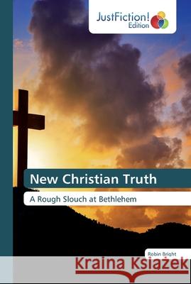 New Christian Truth Robin Bright 9786200110060 Justfiction Edition - książka