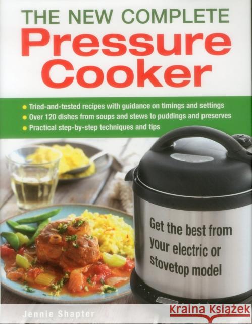 New Complete Pressure Cooker Shapter Jennie 9780754832881 Lorenz Books - książka