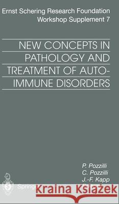 New Concepts in Pathology and Treatment of Autoimmune Disorders C. Pozzilli P. Pozzilli J. -F Kapp 9783540414797 Springer Berlin Heidelberg - książka