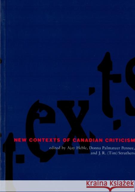 New Contexts of Canadian Criticism  9781551111063 BROADVIEW PRESS LTD - książka