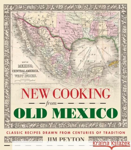 New Cooking from Old Mexico  9781595349880 Trinity University Press - książka