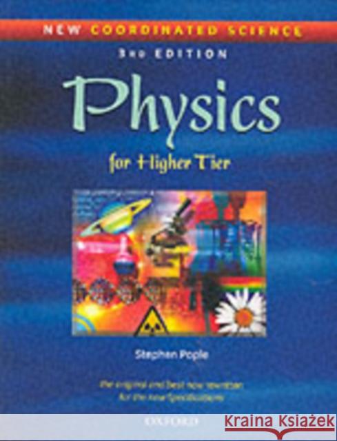 New Coordinated Science: Physics Students' Book : For Higher Tier Stephen Pople 9780199148226 OXFORD UNIVERSITY PRESS - książka