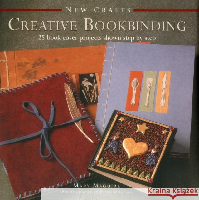 New Crafts: Creative Bookbinding Maquire Mary 9780754830030 Anness Publishing - książka