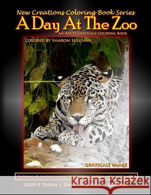 New Creations Coloring Book Series: A Day At The Zoo Davis, Brad 9781947121713 New Creations Coloring Book Series - książka