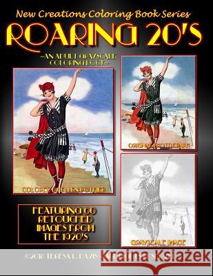 New Creations Coloring Book Series: Roaring 20s Teresa Davis Brad Davis Teresa Davis 9781947121614 New Creations Coloring Book Series - książka