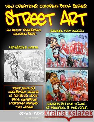 New Creations Coloring Book Series: Street Art Dr Teresa Davis Dr Teresa Davis Brad Davis 9781947121447 New Creations Coloring Book Series - książka