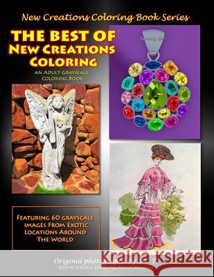New Creations Coloring Book Series: The Best of New Creations Coloring Dr Teresa Davis Dr Teresa Davis Brad Davis 9781947121362 New Creations Coloring Book Series - książka