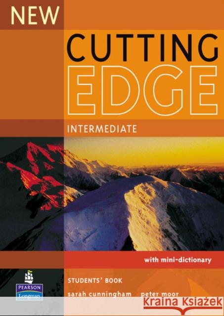 New Cutting Edge Intermediate Students' Book S Cunningham 9780582825178 Pearson Education Limited - książka