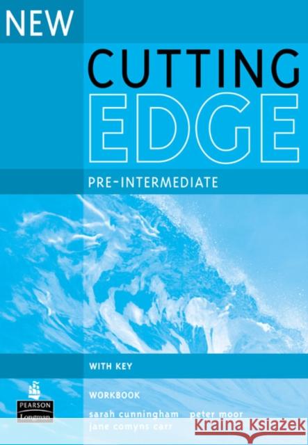 New Cutting Edge Pre-Intermediate Workbook with Key  Cunningham 9780582825116 Pearson Education Limited - książka