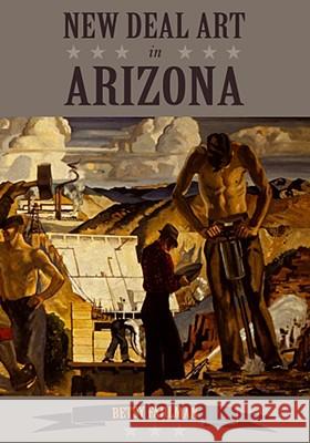 New Deal Art in Arizona Betsy Fahlman 9780816522927 University of Arizona Press - książka