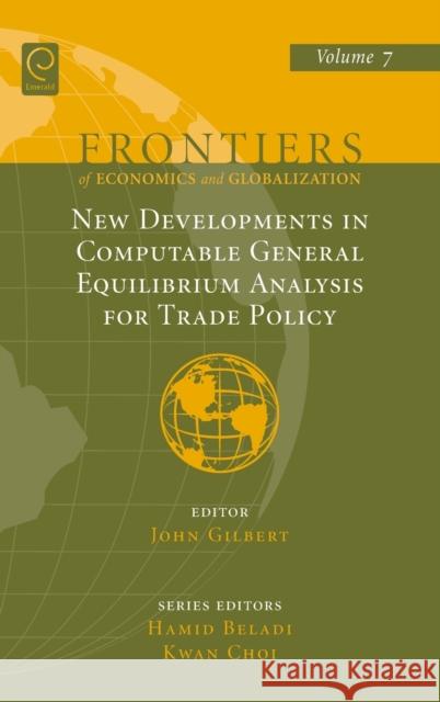 New Developments in Computable General Equilibrium Analysis for Trade Policy John Gilbert, Hamid Beladi, Kwan Choi 9780857241412 Emerald Publishing Limited - książka