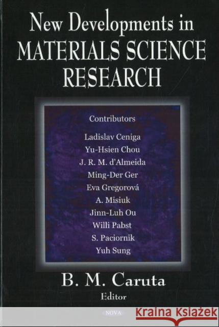 New Developments in Materials Science Research B M Caruta 9781594548543 Nova Science Publishers Inc - książka