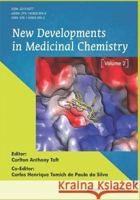 New Developments in Medicinal Chemistry: Volume 2 Carlos Henriqu Tomic Carlton Anthony Taft 9781608059553 Bentham Science Publishers - książka