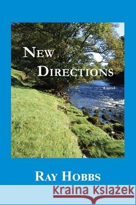 New Directions Ray Hobbs 9781636830162 WingSpan Press - książka