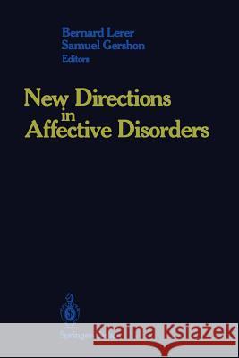 New Directions in Affective Disorders  9781461281405 Springer - książka