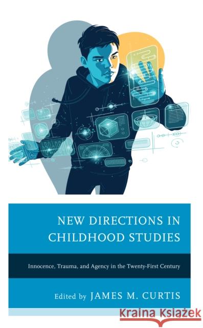New Directions in Childhood Studies  9781666940282 Lexington Books - książka
