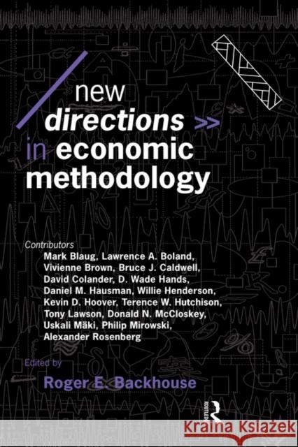 New Directions in Economic Methodology R. Backhouse Roger Backhouse 9780415096379 Routledge - książka