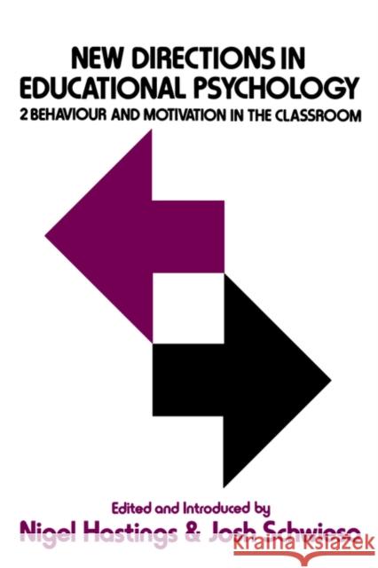 New Directions in Educational Psychology Hastings, Nigel 9781850002291 Routledge - książka