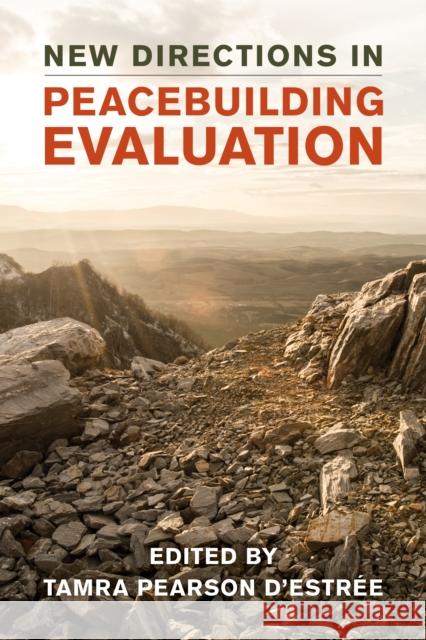 New Directions in Peacebuilding Evaluation D'Estree Tamra Pearson 9781786612434 Rowman & Littlefield International - książka