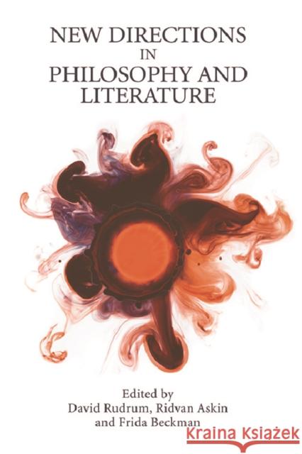 New Directions in Philosophy and Literature David Rudrum Ridvan Askin Frida Beckman 9781474449144 Edinburgh University Press - książka