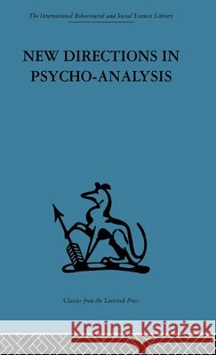 New Directions in Psycho-Analysis : The significance of infant conflict in the pattern of adult  behaviour Melanie Klein Paula Heimann R. E. Money-Kyrle 9780415264846 Routledge - książka