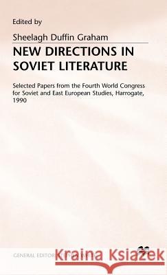New Directions in Soviet Literature Sheelagh Duffin Graham 9780333557327 PALGRAVE MACMILLAN - książka