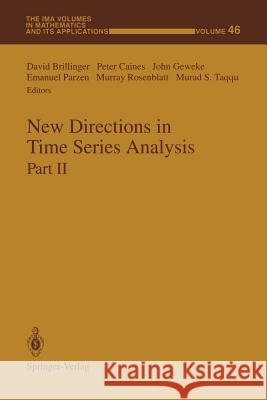 New Directions in Time Series Analysis: Part II Brillinger, David 9781461392989 Springer - książka