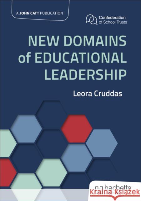 New Domains of Educational Leadership Leora Cruddas 9781036010478 Hodder Education - książka