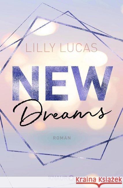 New Dreams : Roman Lucas, Lilly 9783426525845 Droemer/Knaur - książka