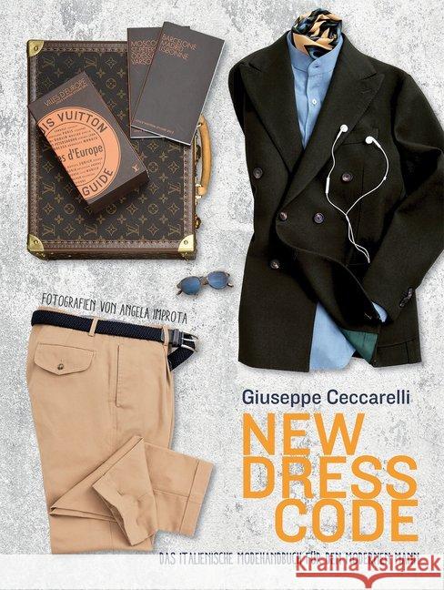 New Dress Code : Das italienische Modehandbuch für den modernen Mann Ceccarelli, Giuseppe 9788863123494 White Star - książka