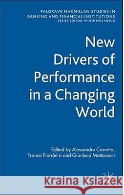 New Drivers of Performance in a Changing World Alessandro Carretta Franco Fiordelisi Gianluca Mattarocci 9780230205024 Palgrave MacMillan - książka