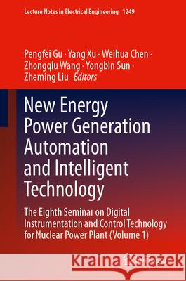 New Energy Power Generation Automation and Intelligent Technology  9789819770502 Springer Nature Singapore - książka