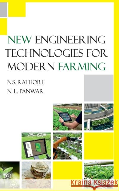 New Engineering Technologies For Modern Farming N. S. Rathore 9789390591312 New India Publishing Agency- Nipa - książka