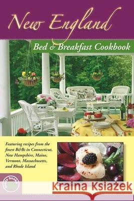 New England Bed & Breakfast Cookbook Mira Perrizo 9781889593319 3D Press - książka