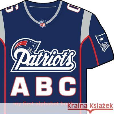 New England Patriots ABC Brad Epstein 9781607301684 Michaelson Entertainment - książka