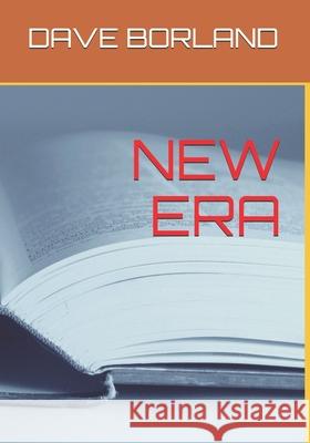 New Era Dave Borland 9781698130620 Independently Published - książka