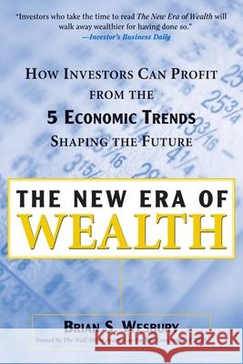 New Era of Wealth Wesbury, Brian S. 9780071409407 McGraw-Hill Companies - książka