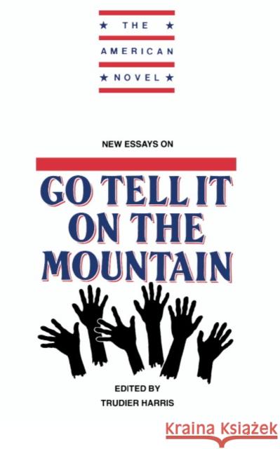 New Essays on Go Tell It on the Mountain Trudier Harris 9780521495042 Cambridge University Press - książka