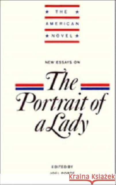 New Essays on 'The Portrait of a Lady' Joel Porte Joel Porte Emory Elliot 9780521347532 Cambridge University Press - książka