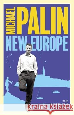 New Europe Michael Palin 9781474625784 Orion Publishing Co - książka