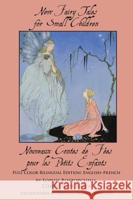 New Fairy Tales for Small Children: Full Color Bilingual Edition: English-French Comtesse De Segur Virginia Frances Sterrett Sarah E Holroyd 9780986400636 Sleeping Cat Press - książka