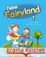 New Fairyland 1 PB EXPRESS PUBLISHING Jenny Dooley, Virginia Evans 9781471555145 Express Publishing - książka