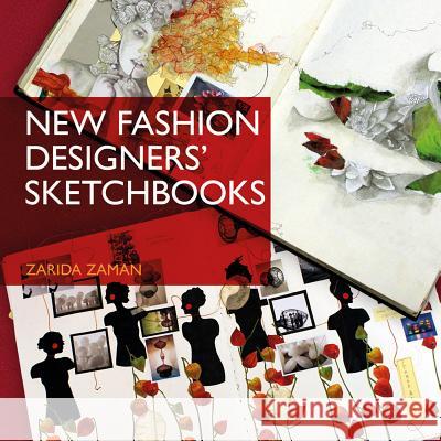 New Fashion Designers' Sketchbooks Zarida Zaman 9781408140628  - książka
