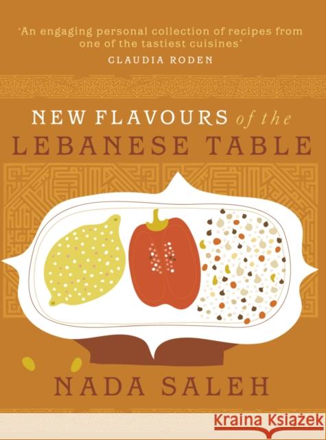 New Flavours of the Lebanese Table Nada Saleh 9780091917241  - książka